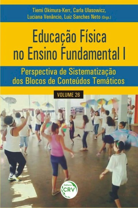 EDUCA&Ccedil;&Atilde;O F&Iacute;SICA NO ENSINO FUNDAMENTAL I(Kobo/電子書)