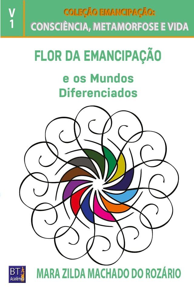  FLOR DA EMANCIPA&Ccedil;&Atilde;O E OS MUNDOS DIFERENCIADOS(Kobo/電子書)