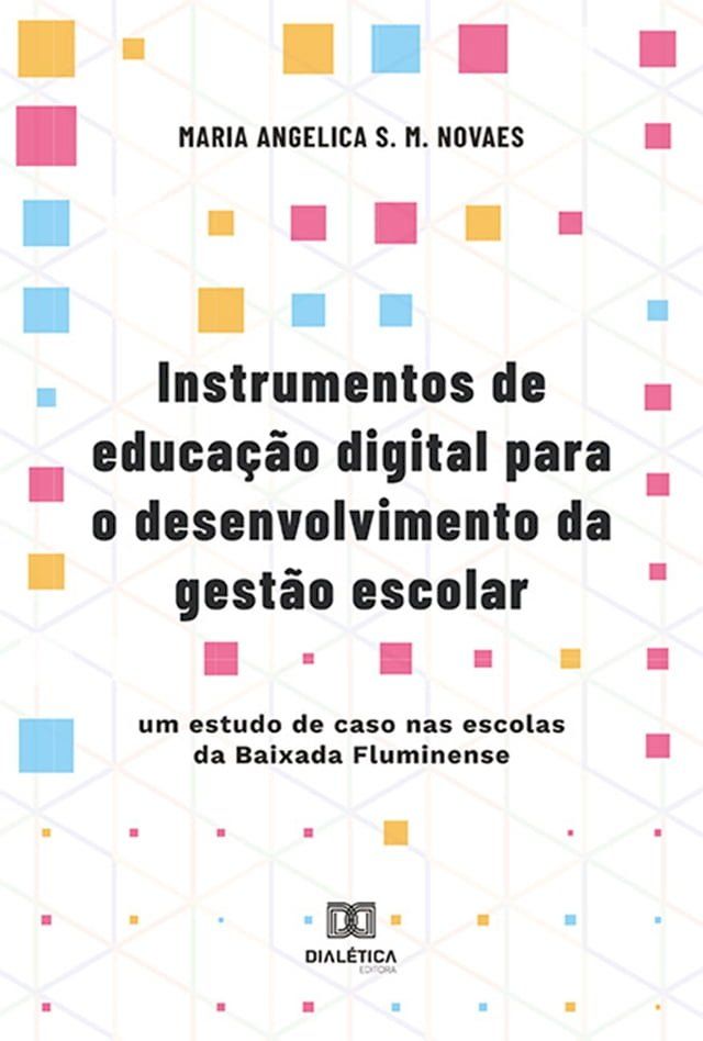  Instrumentos de educação digital para o desenvolvimento da gestão escolar(Kobo/電子書)