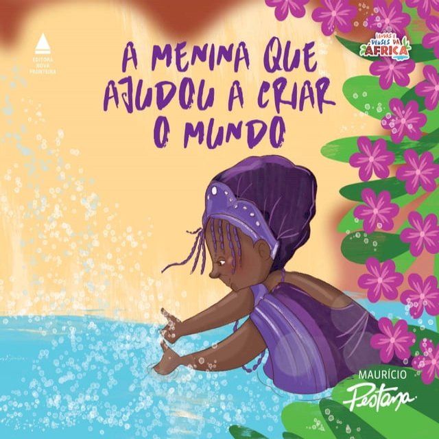  Nan&atilde; - A menina que ajudou a criar o mundo(Kobo/電子書)