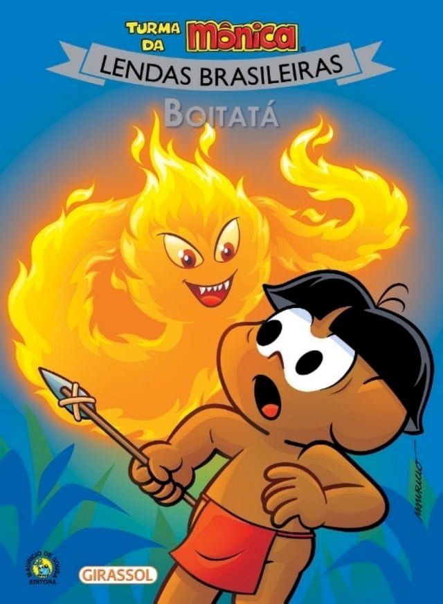  Turma da M&ocirc;nica Lendas Brasileiras - Boitat&aacute;(Kobo/電子書)