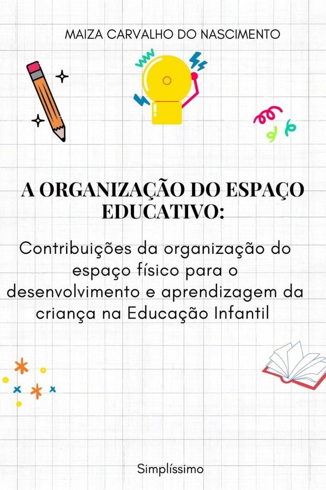  A ORGANIZA&Ccedil;&Atilde;O DO ESPA&Ccedil;O EDUCATIVO(Kobo/電子書)