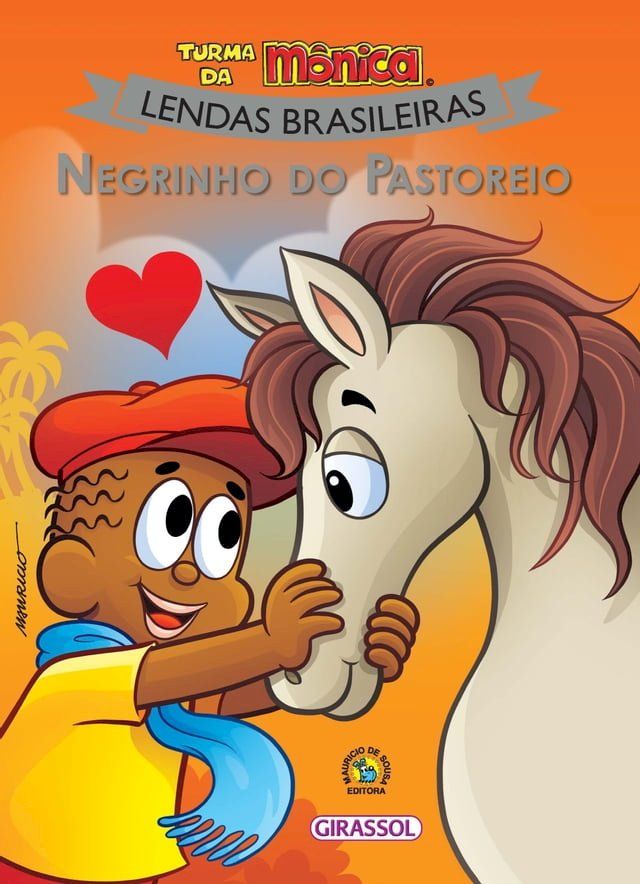  Turma da M&ocirc;nica Lendas Brasileiras - Negrinho do Pastoreio(Kobo/電子書)