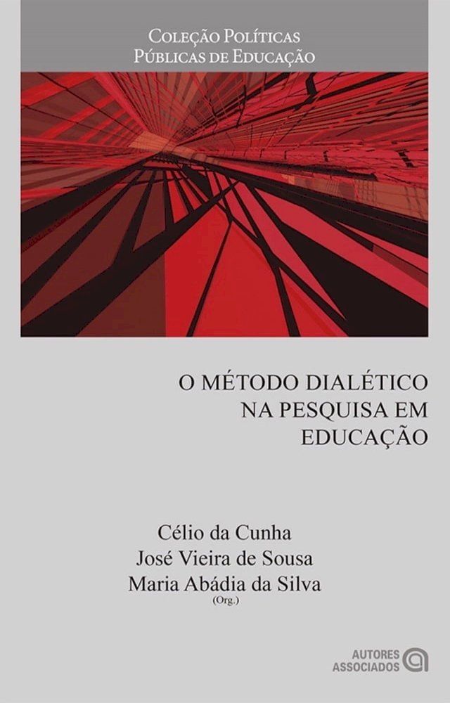  O m&eacute;todo dial&eacute;tico na pesquisa em educa&ccedil;&atilde;o(Kobo/電子書)