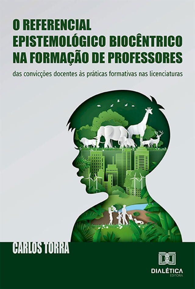  O referencial epistemológico biocêntrico na formação de professores(Kobo/電子書)