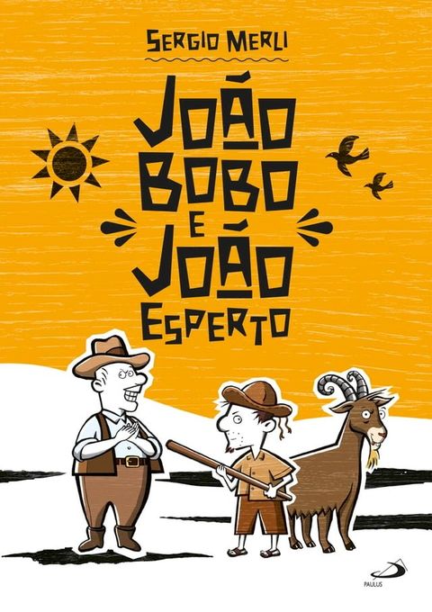 Jo&atilde;o Bobo e Jo&atilde;o Esperto(Kobo/電子書)