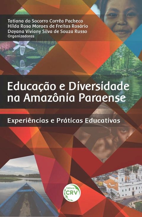 EDUCAÇÃO E DIVERSIDADE NA AMAZÔNIA PARAENSE(Kobo/電子書)