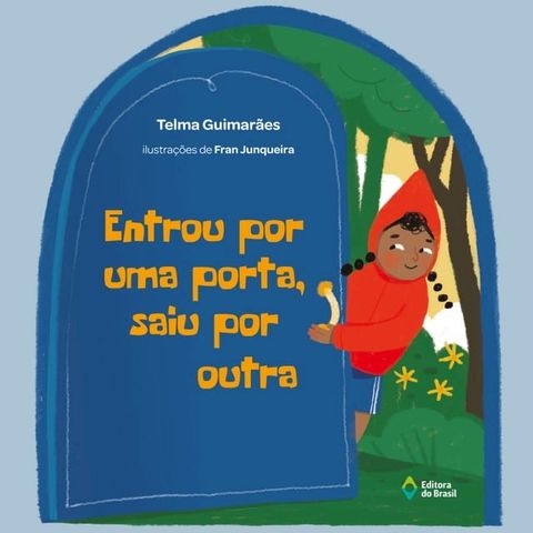 Entrou por uma porta, saiu por outra(Kobo/電子書)