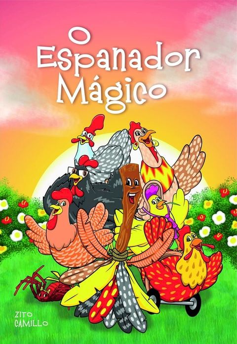 O Espanador M&aacute;gico(Kobo/電子書)