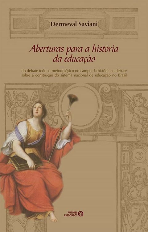 Aberturas para a hist&oacute;ria da educa&ccedil;&atilde;o(Kobo/電子書)