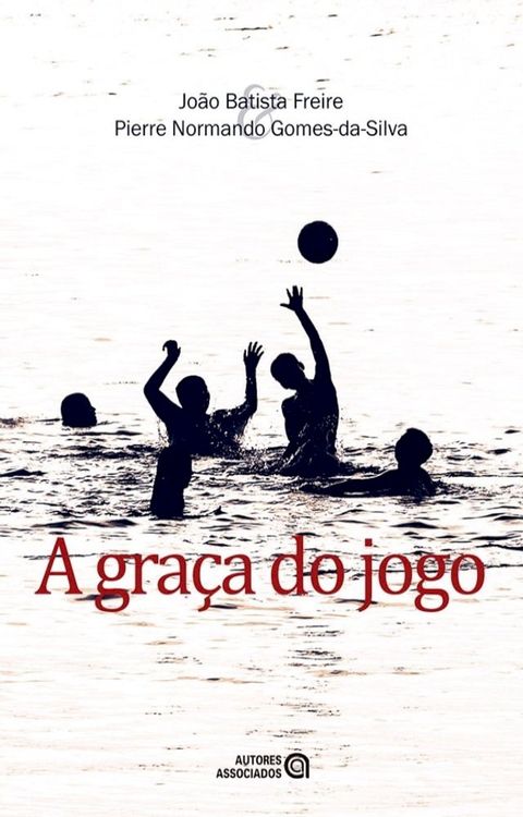 A gra&ccedil;a do jogo(Kobo/電子書)