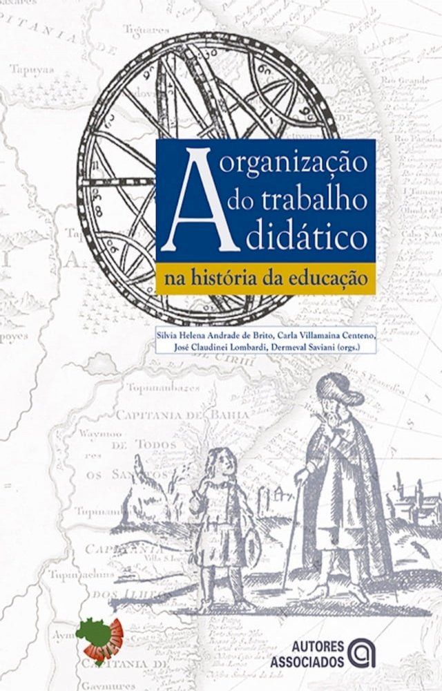  A Organiza&ccedil;&atilde;o do trabalho did&aacute;tico na hist&oacute;ria da educa&ccedil;&atilde;o(Kobo/電子書)