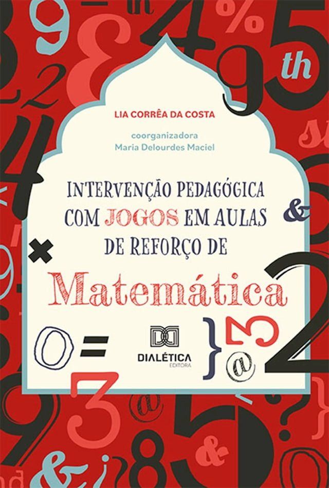  Intervenção Pedagógica com Jogos em Aulas de Reforço de Matemática(Kobo/電子書)