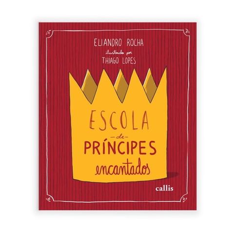 Escola de pr&iacute;ncipes encantados(Kobo/電子書)