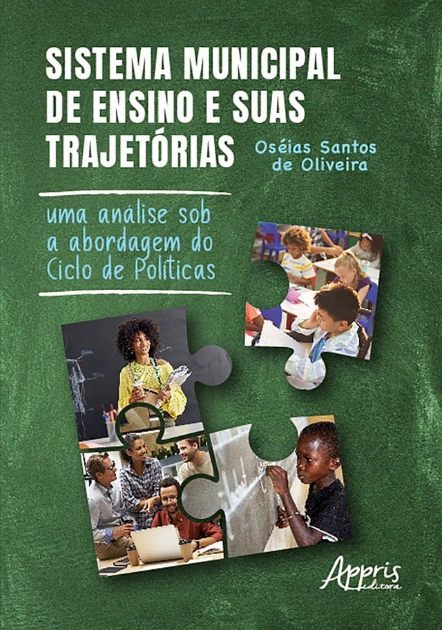  Sistema Municipal de Ensino e Suas Trajetórias: Uma Análise Sob a Abordagem do Ciclo de Políticas(Kobo/電子書)