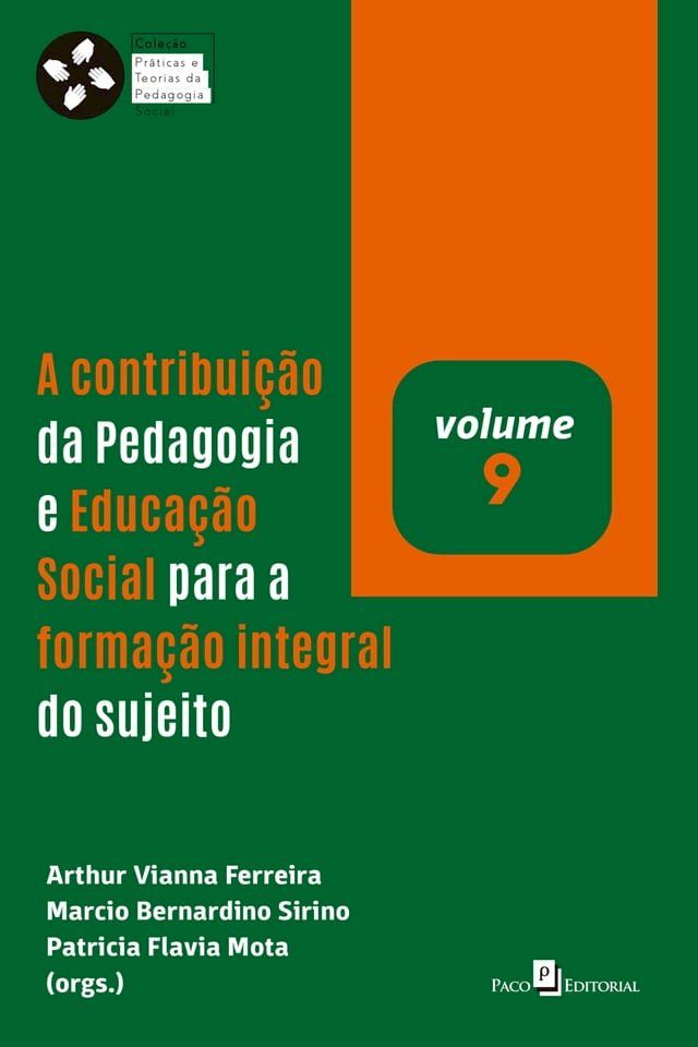  A contribuição da pedagogia e educação social para a formação integral do sujeito(Kobo/電子書)