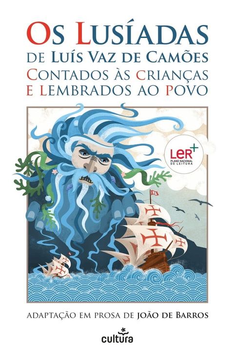 Os Lusíadas de Luís Vaz de Camões Contados às Crianças e Lembradas ao Povo(Kobo/電子書)