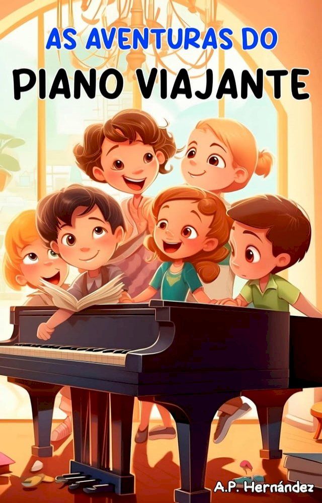  As Aventuras do Piano Viajante(Kobo/電子書)