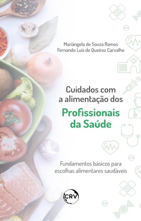 Cuidados com a alimentação dos profissionais da saúde(Kobo/電子書)