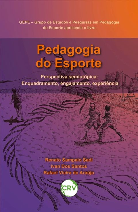 Pedagogia do esporte perspectiva semi ut&oacute;pica(Kobo/電子書)