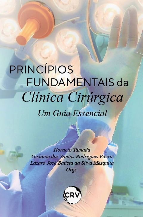 Princípios fundamentais da clínica cirúrgica(Kobo/電子書)