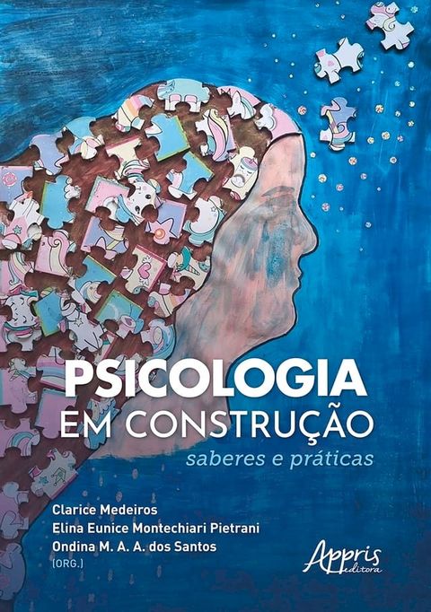 Psicologia em Constru&ccedil;&atilde;o: Saberes e Pr&aacute;ticas(Kobo/電子書)