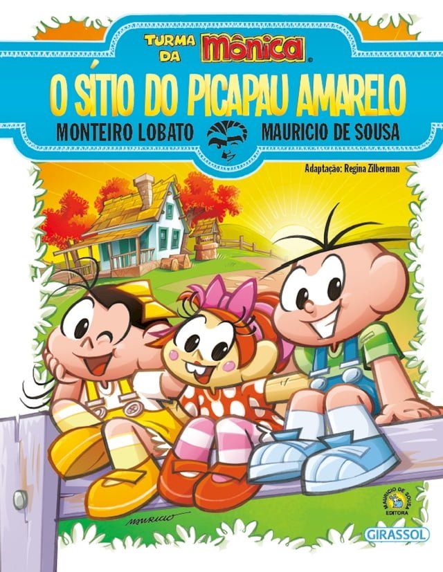  Turma da M&ocirc;nica e Monteiro Lobato - O S&iacute;tio do Picapau Amarelo(Kobo/電子書)