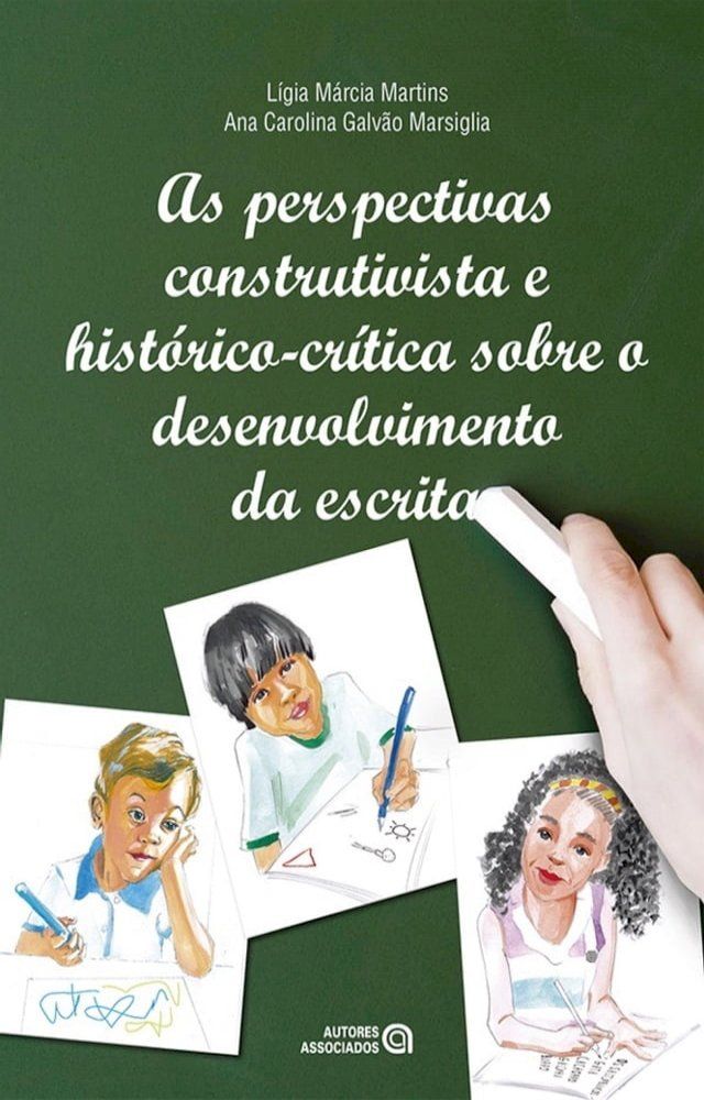  As perspectivas construtivista e hist&oacute;rico-cr&iacute;tica sobre o desenvolvimento da escrita(Kobo/電子書)