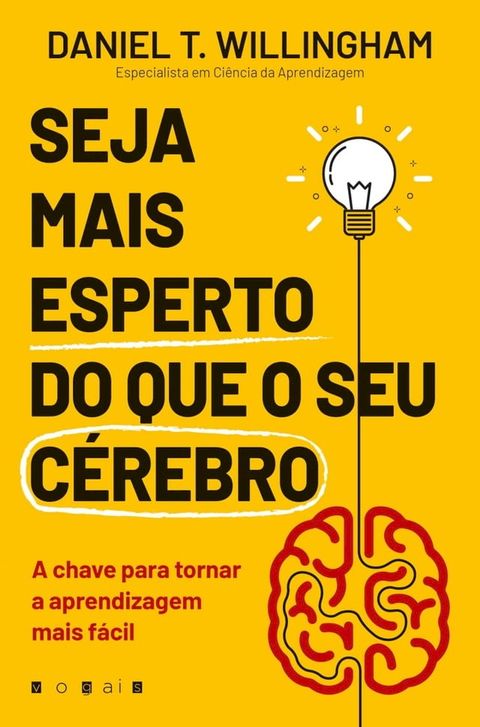 Seja Mais Esperto do Que o Seu C&eacute;rebro(Kobo/電子書)