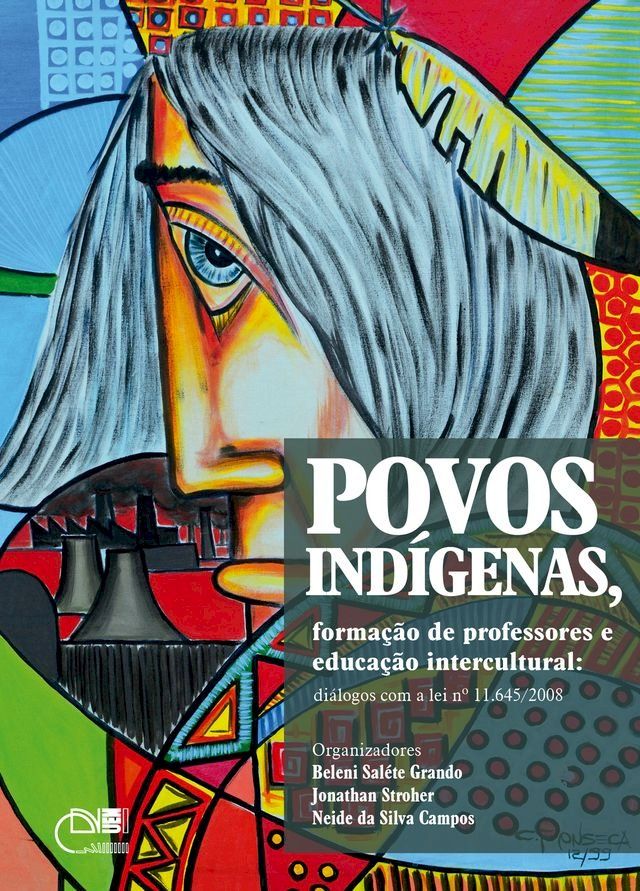  Povos indígenas, formação de professores e educação intercultural(Kobo/電子書)