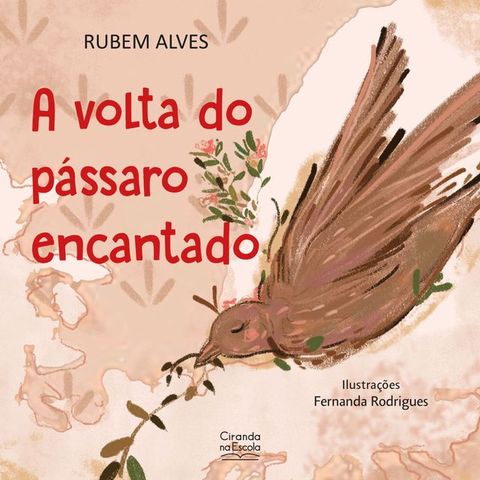 A volta do p&aacute;ssaro encantado(Kobo/電子書)