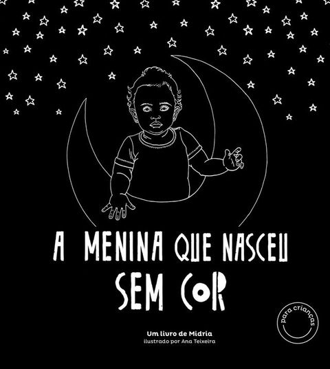 A menina que nasceu sem cor(Kobo/電子書)