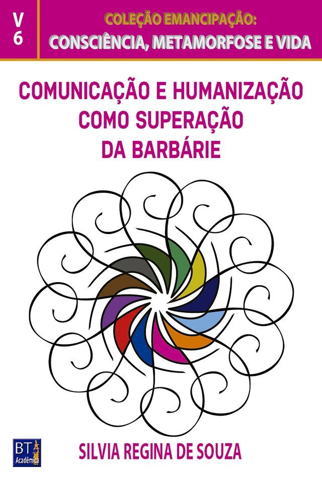  COMUNICA&Ccedil;&Atilde;O E HUMANIZA&Ccedil;&Atilde;O COMO SUPERA&Ccedil;&Atilde;O DA BARB&Aacute;RIE(Kobo/電子書)