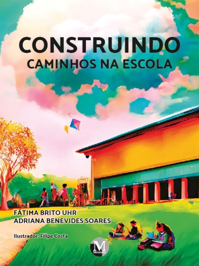  Construindo caminhos na escola(Kobo/電子書)