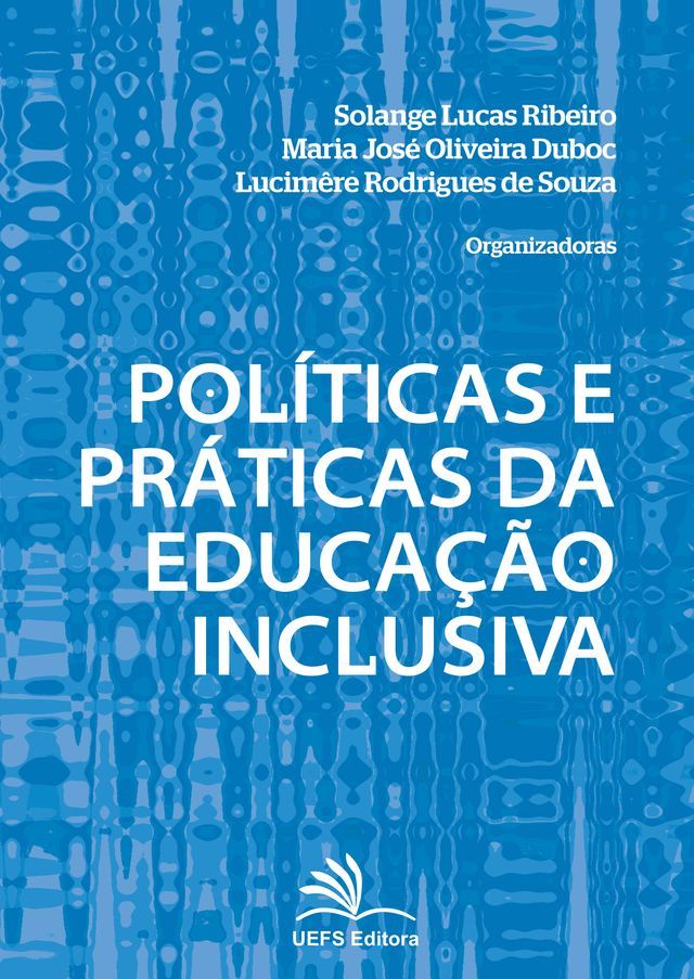  Pol&iacute;ticas e pr&aacute;ticas da educa&ccedil;&atilde;o inclusiva(Kobo/電子書)