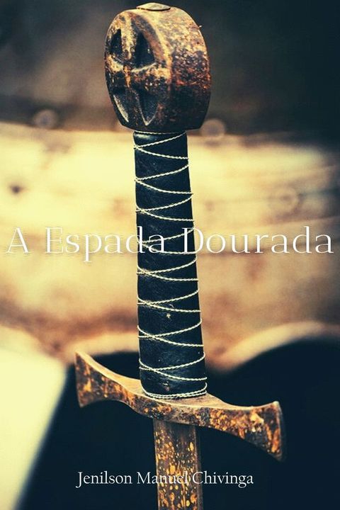 A Espada Dourada(Kobo/電子書)