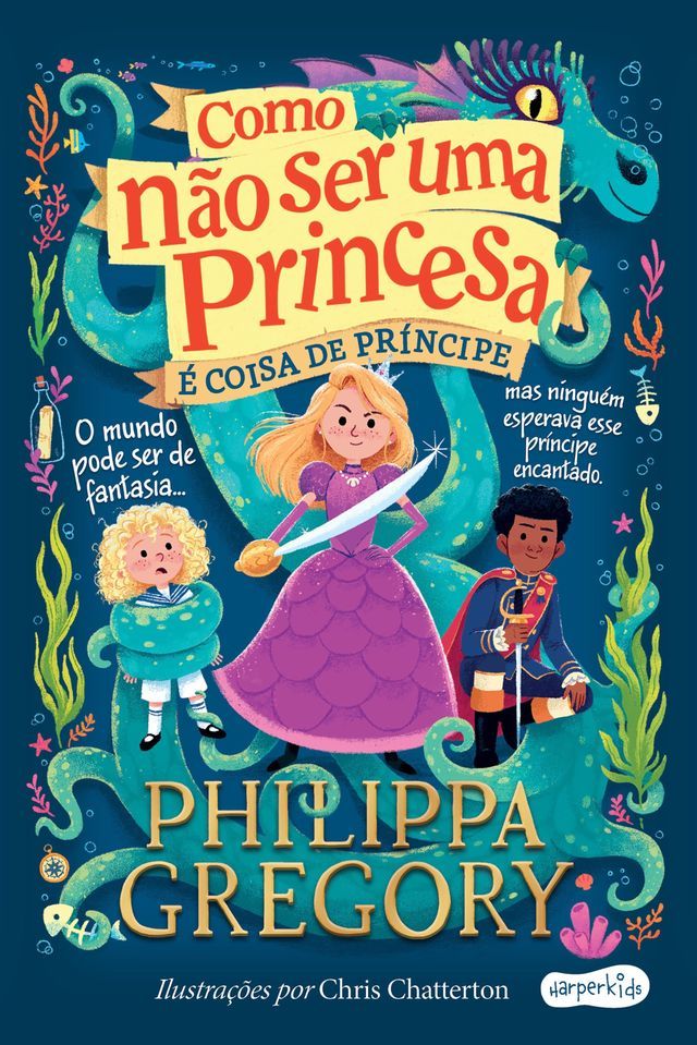  Como n&atilde;o ser uma princesa: &eacute; coisa de pr&iacute;ncipe(Kobo/電子書)