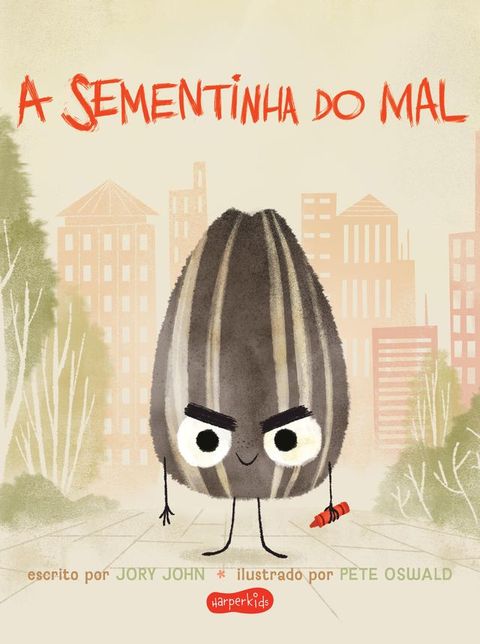 A sementinha do mal (Esquadrão do Rango)(Kobo/電子書)