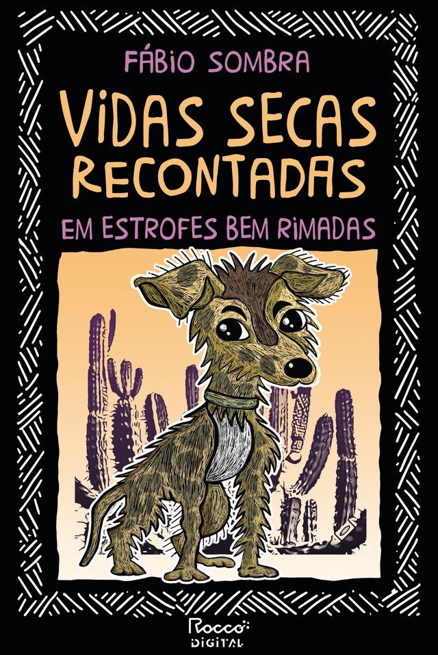  Vidas secas recontadas em estrofes bem rimadas(Kobo/電子書)