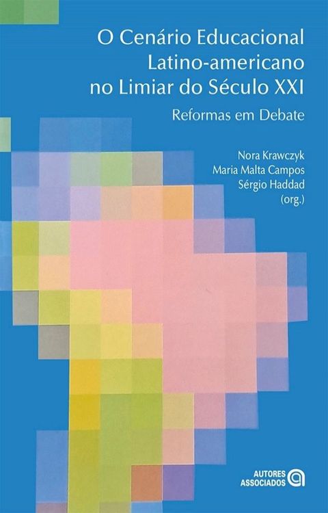 O Cen&aacute;rio Educacional Latino-americano no Limiar do S&eacute;culo XXI(Kobo/電子書)