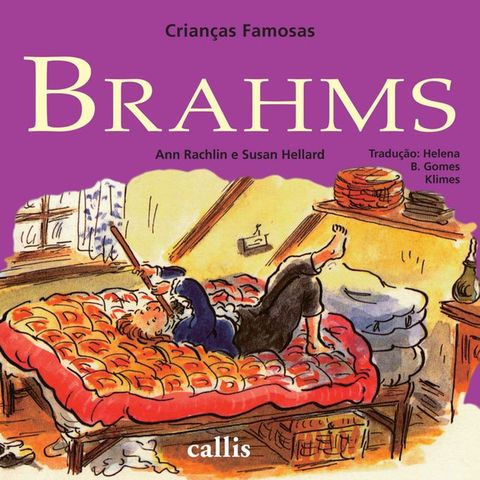 Brahms - Crianças Famosas(Kobo/電子書)