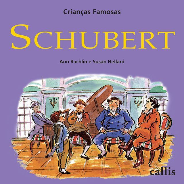  Schubert - Crianças Famosas(Kobo/電子書)