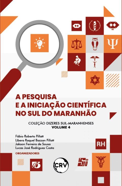 A pesquisa e a iniciação científica no sul do Maranhão - Vol. 04(Kobo/電子書)