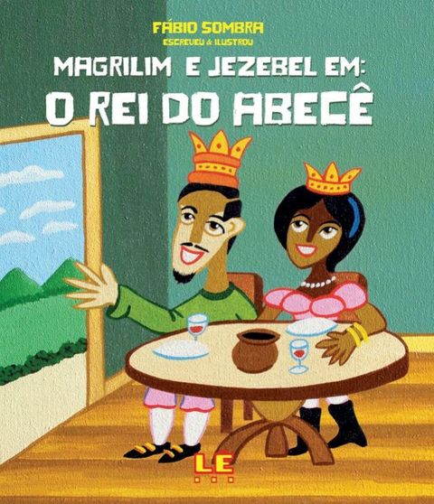 Magrilim e Jezebel em: o rei do abecê(Kobo/電子書)