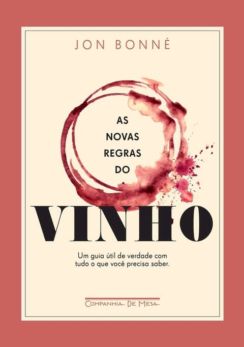 As novas regras do vinho(Kobo/電子書)