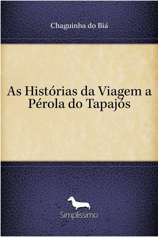  As Hist&oacute;rias da Viagem a P&eacute;rola do Tapaj&oacute;s(Kobo/電子書)