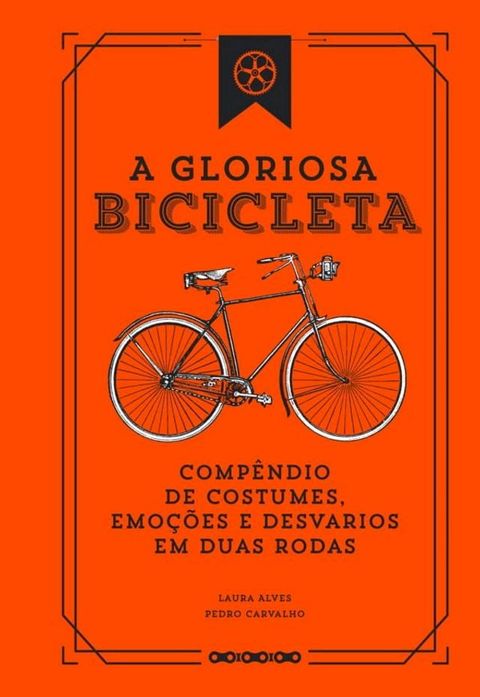 A Gloriosa Bicicleta(Kobo/電子書)