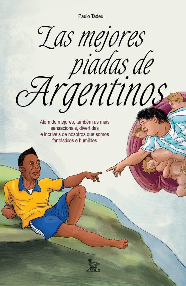  Las mejores piadas de argentinos(Kobo/電子書)