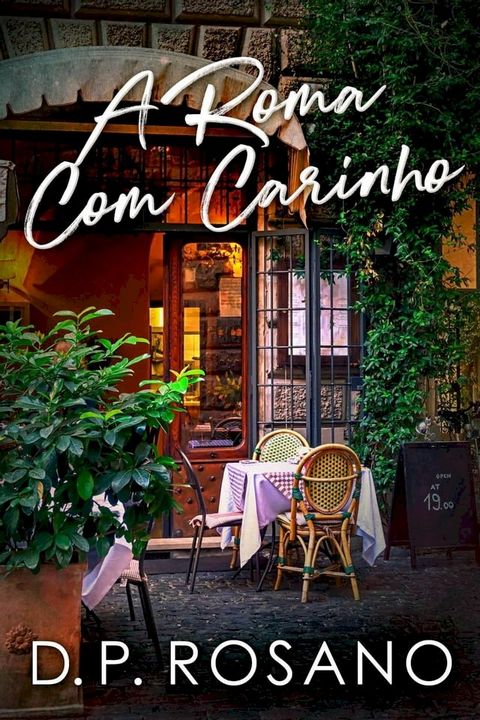 A Roma Com Carinho(Kobo/電子書)