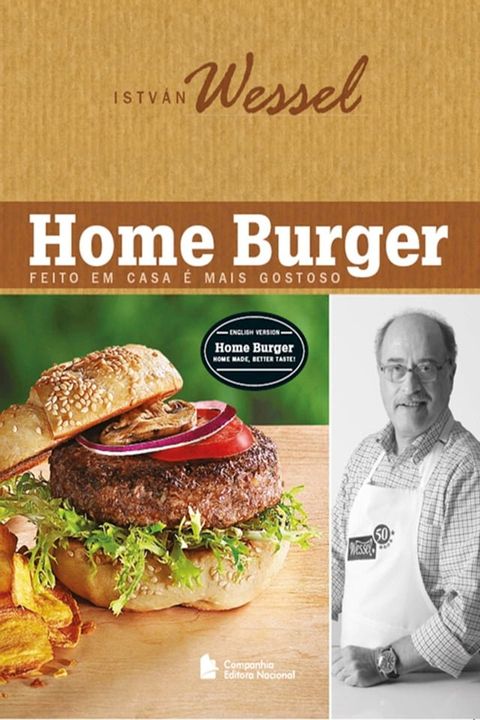 Home Burguer - Feito em casa &eacute; mais gostoso(Kobo/電子書)